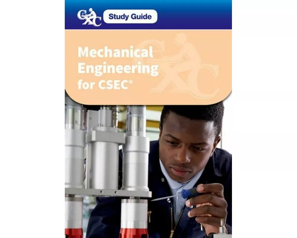 CXC Study Guide: Mechanical Engineering for CSEC