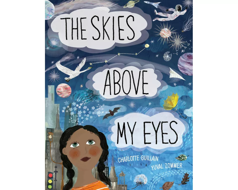 The Skies Above My Eyes