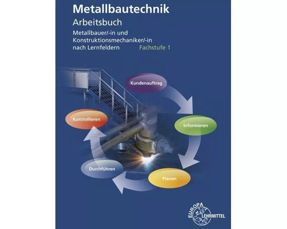 Metallbautechnik Arbeitsbuch Fachstufe 1