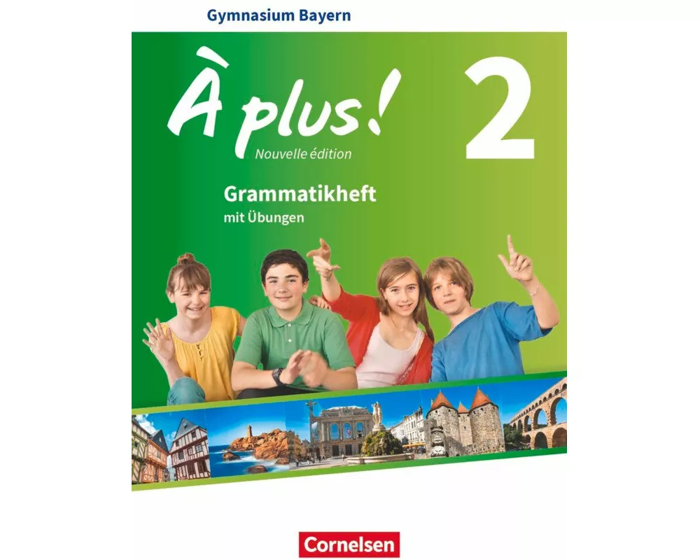 À plus !, Nouvelle édition - Bayern, Band 2, Grammatikheft