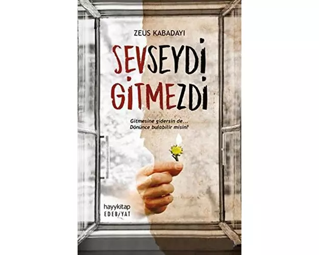 Sevseydi Gitmezdi