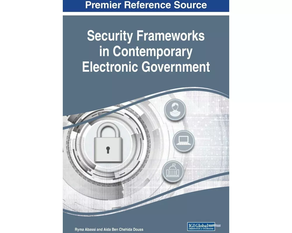 Security Frameworks in Contemporary Electronic Government