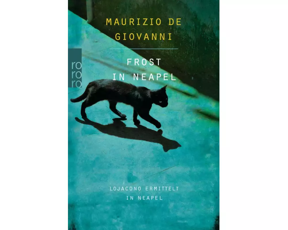 Frost in Neapel: Lojacono ermittelt in Neapel