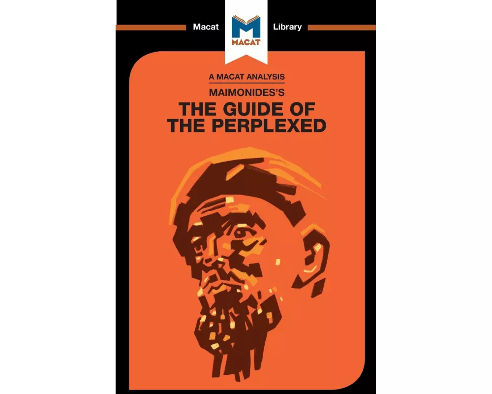 An Analysis of Moses Maimonides's Guide for the Perplexed