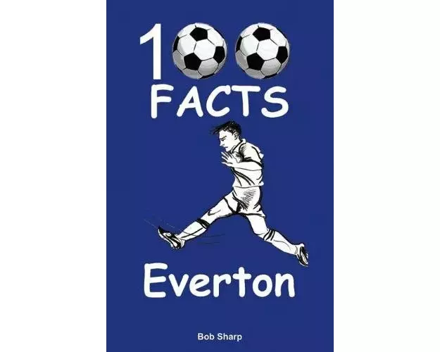 Everton - 100 Facts