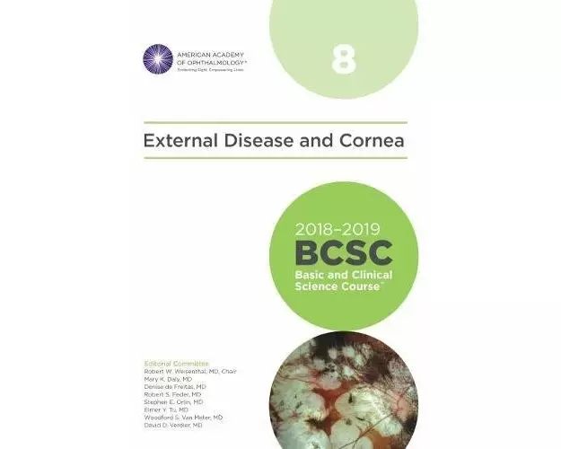 2018-2019 Basic and Clinical Science Course (BCSC), Section 8: External Disease and Cornea
