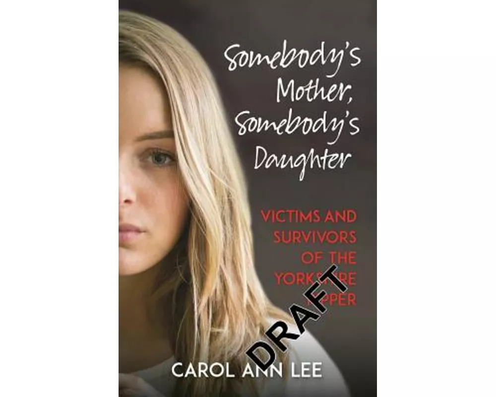 Somebody's Mother, Somebody's Daughter