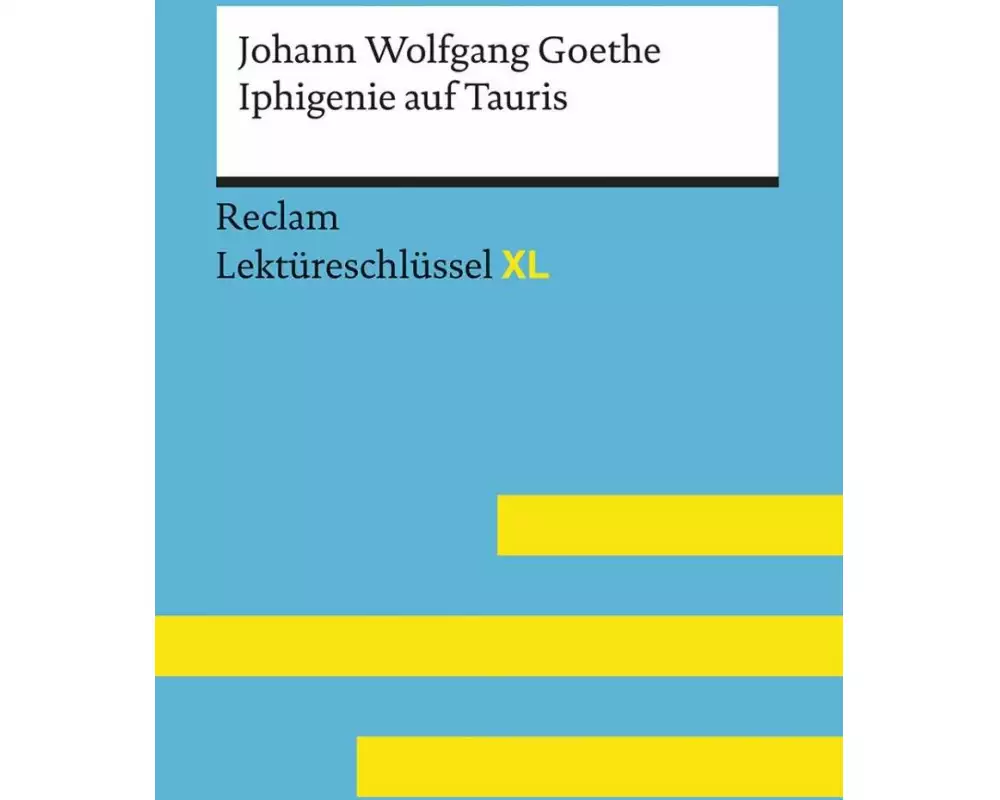 Iphigenie auf Tauris von Johann Wolfgang Goethe