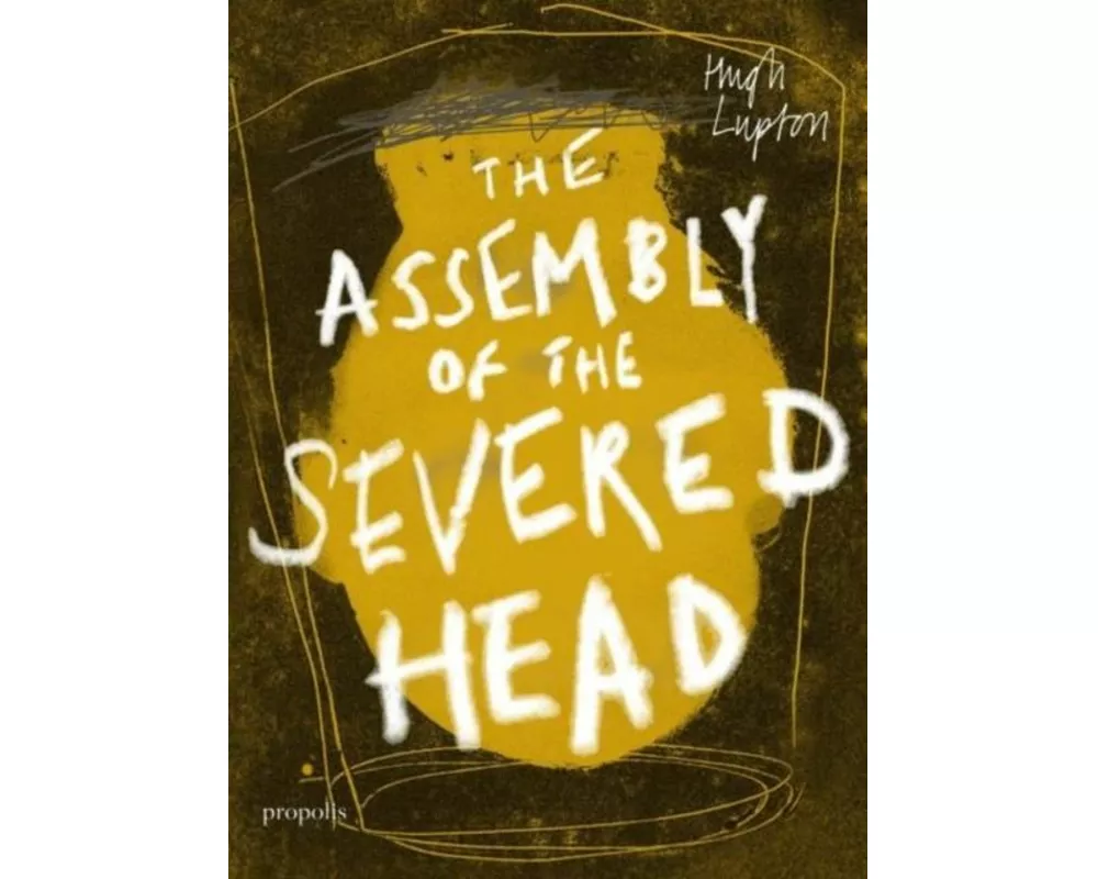 The Assembly of the Severed Head
