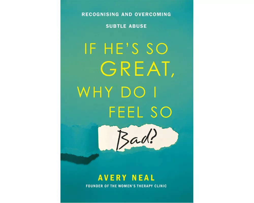 If He's So Great, Why Do I Feel So Bad?
