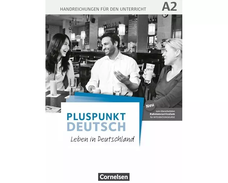 Pluspunkt Deutsch - Leben in Deutschland - Allgemeine Ausgabe - A2: Gesamtband