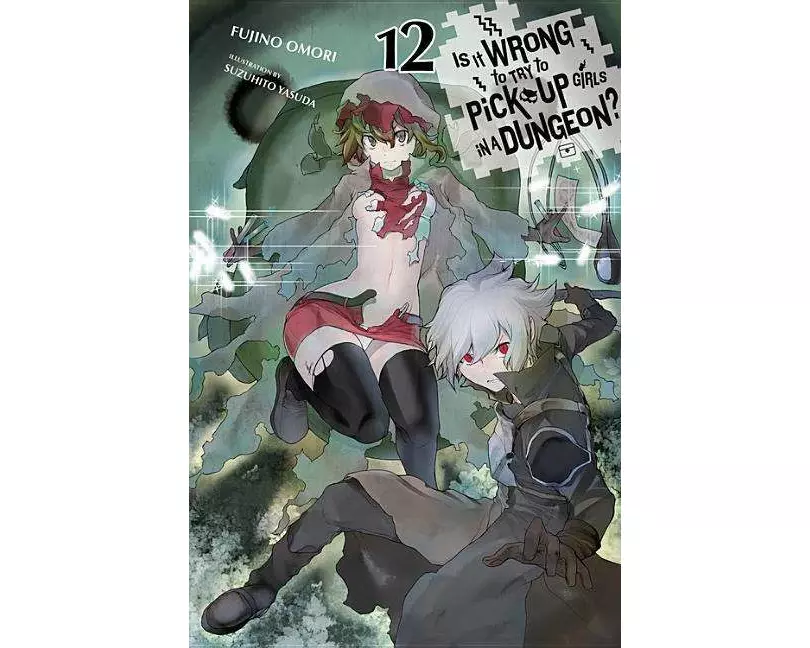 Is It Wrong to Try to Pick Up Girls in a Dungeon?, Vol. 12 (light novel)