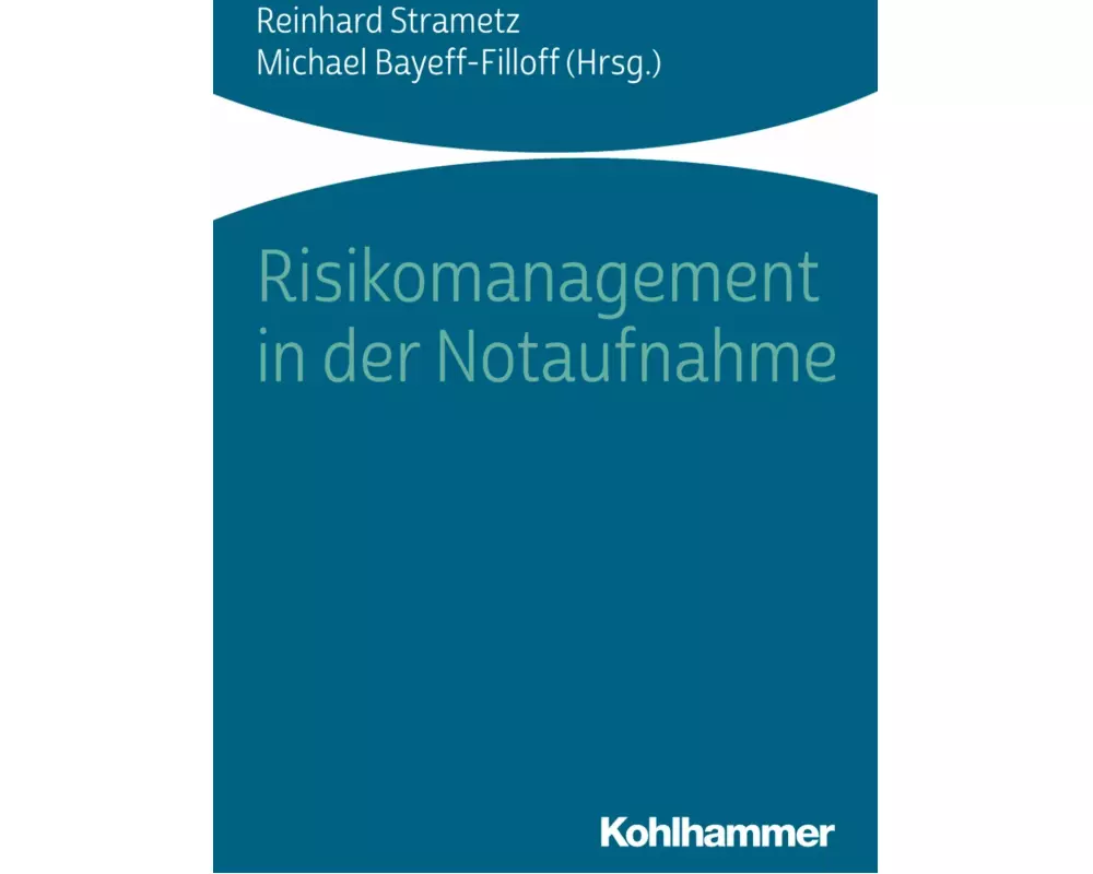 Risikomanagement in der Notaufnahme