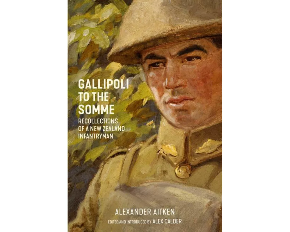 Gallipoli to the Somme