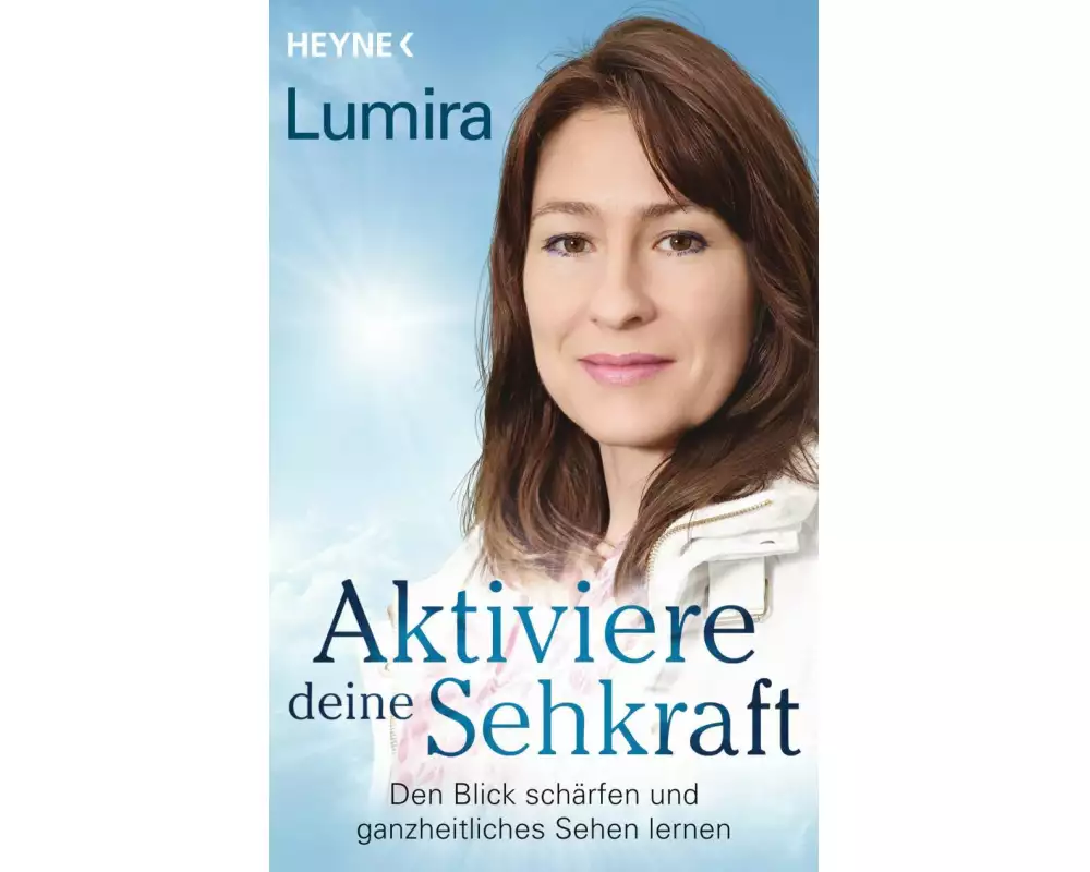 Aktiviere deine Sehkraft