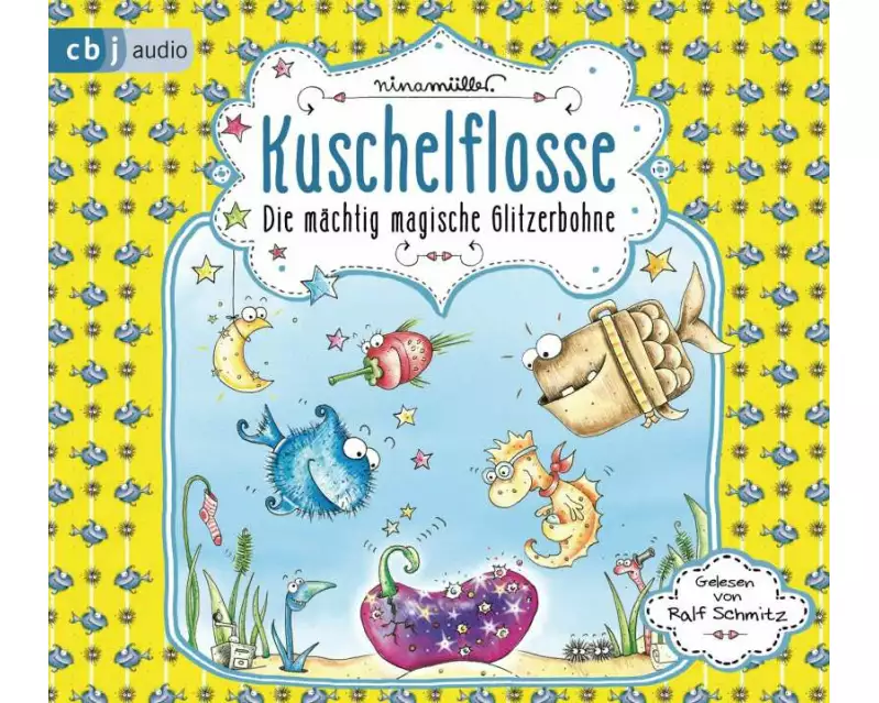 Kuschelflosse - Die mächtig magische Glitzerbohne