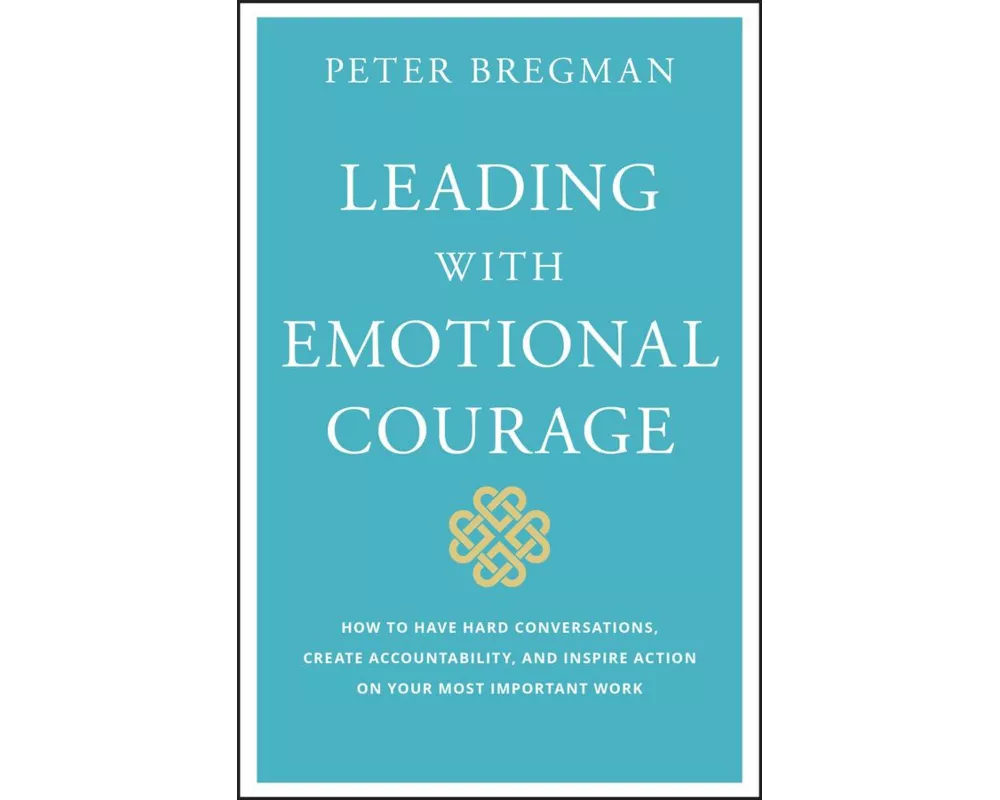 Leading With Emotional Courage