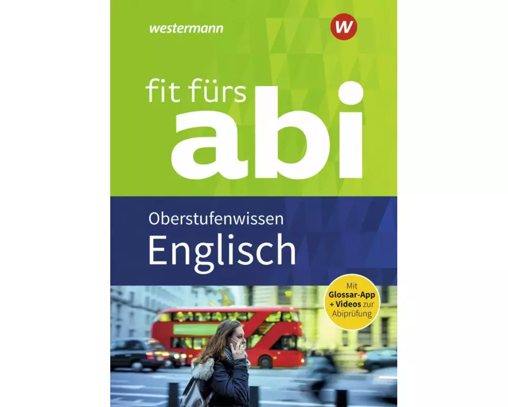 Fit fürs Abi. Englisch Oberstufenwissen