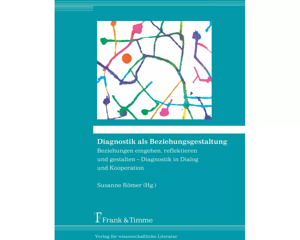 Diagnostik als Beziehungsgestaltung