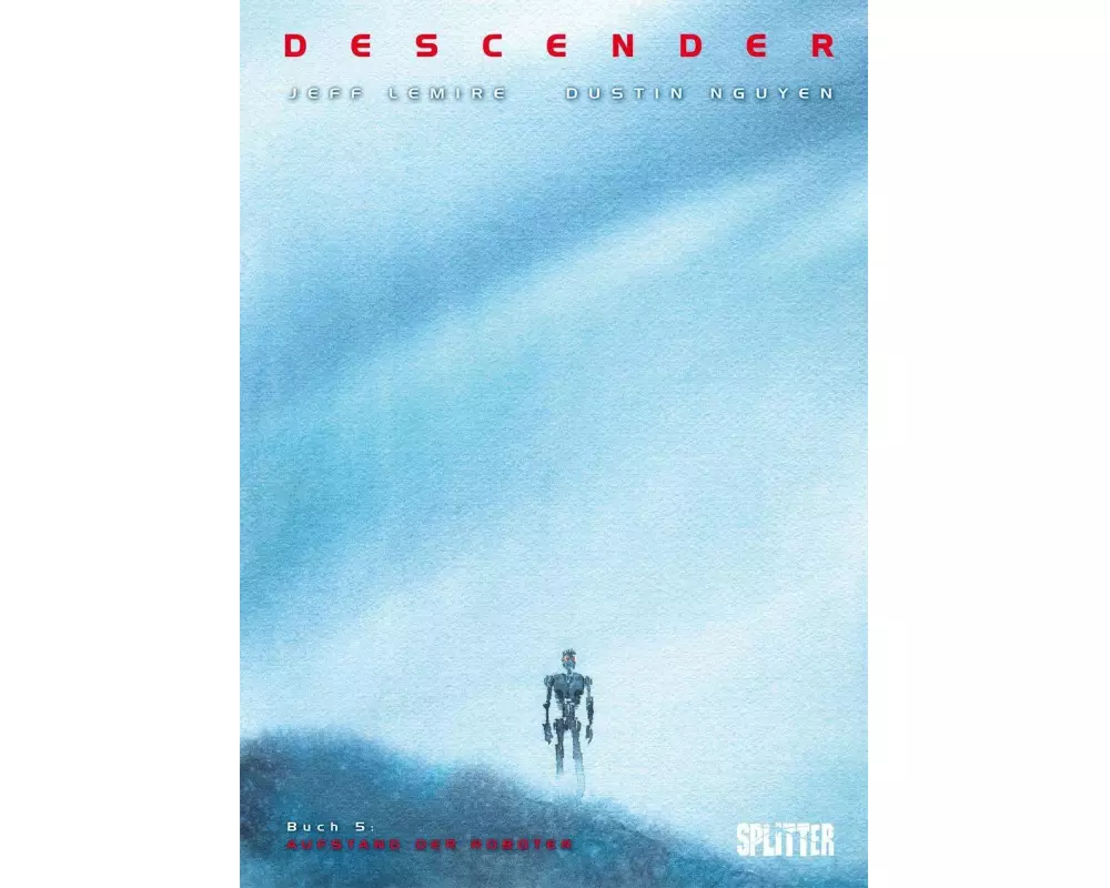 Descender 05. Aufstand der Roboter
