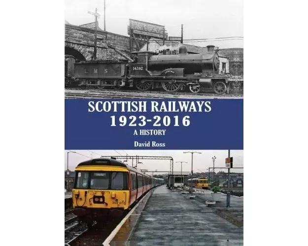 Scottish Railways 1923-2016