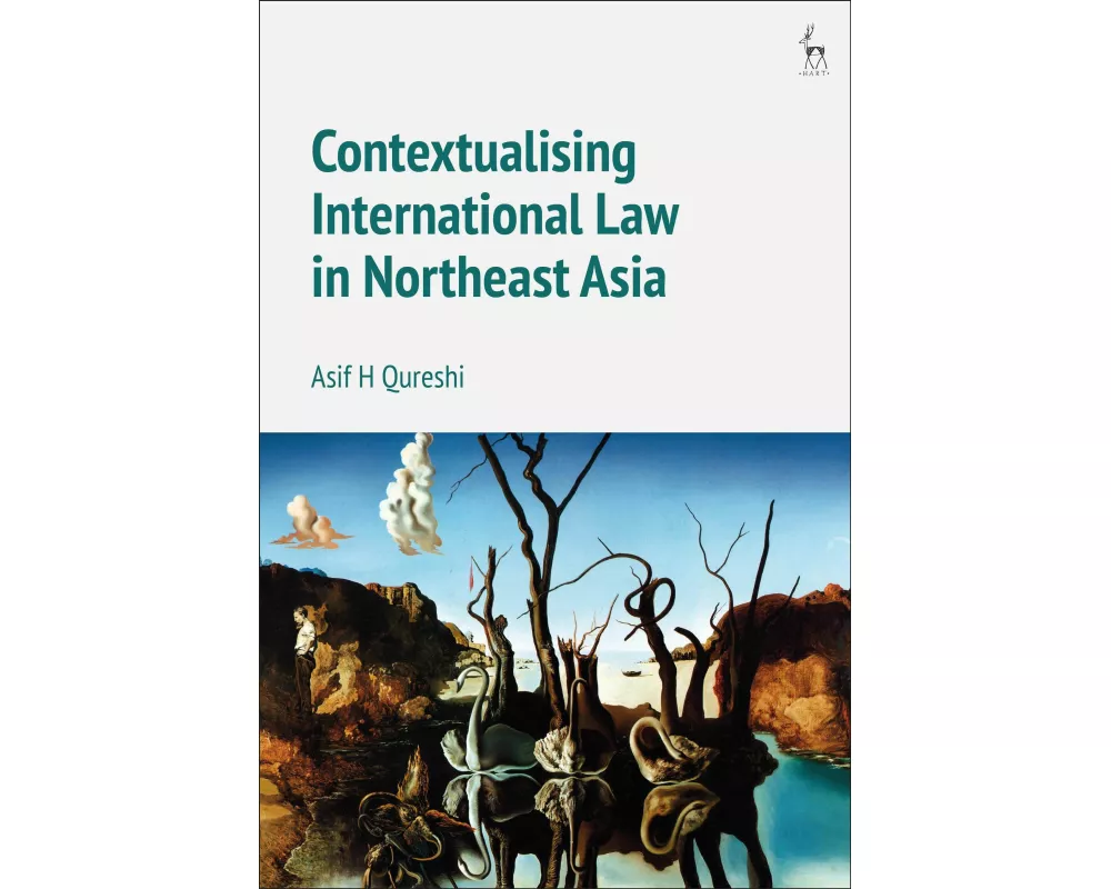 Contextualising International Law in Northeast Asia