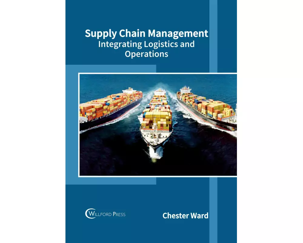Supply Chain Management: Integrating Logistics and Operations
