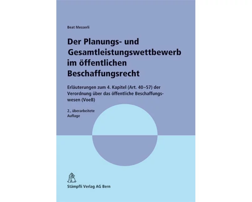 Der Planungs- und Gesamtleistungswettbewerb im öffentlichen Beschaffungsrecht