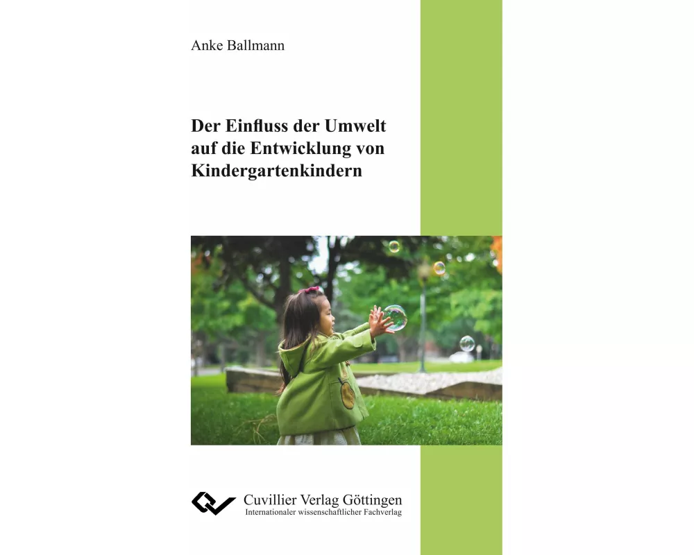 Der Einfluss der Umwelt auf die Entwicklung von Kindergartenkindern