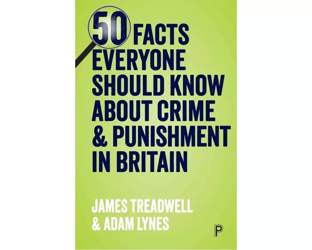 50 facts everyone should know about crime and punishment in Britain