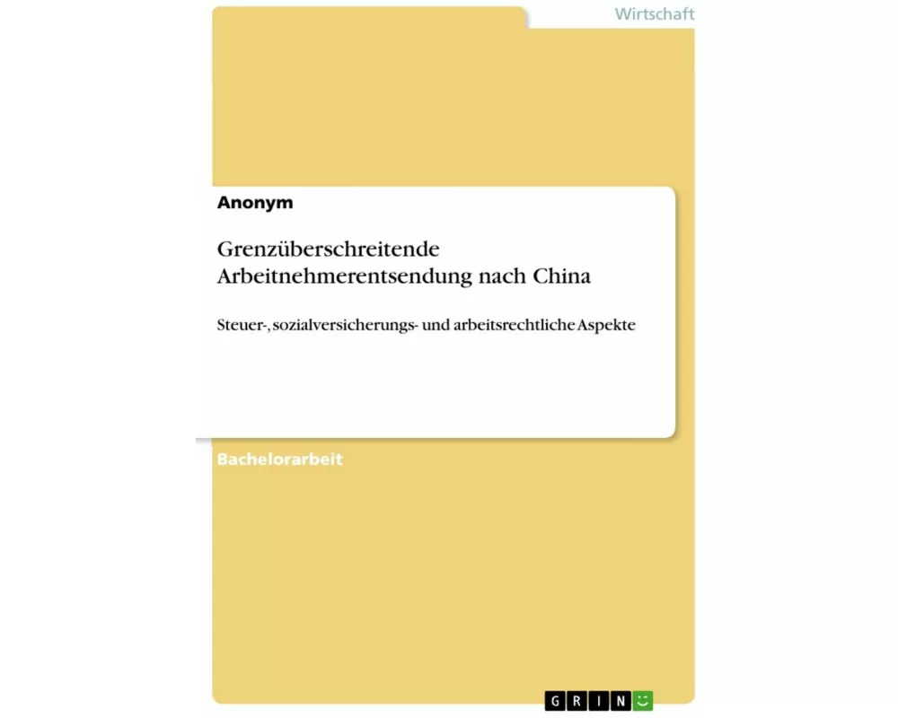 Grenzüberschreitende Arbeitnehmerentsendung nach China