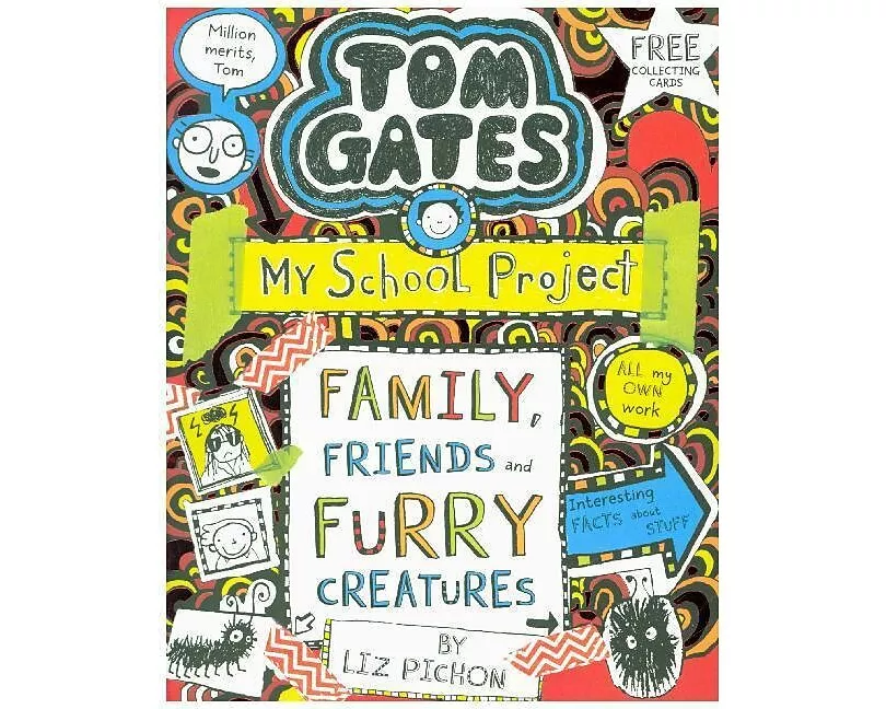Tom Gates: Family, Friends and Furry Creatures