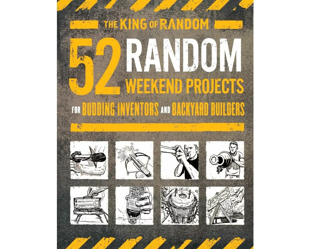 52 Random Weekend Projects