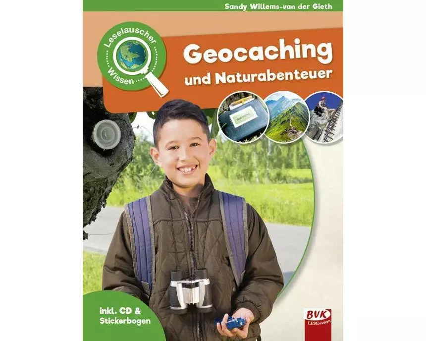 Leselauscher Wissen: Geocaching und Naturabenteuer (inkl. CD)