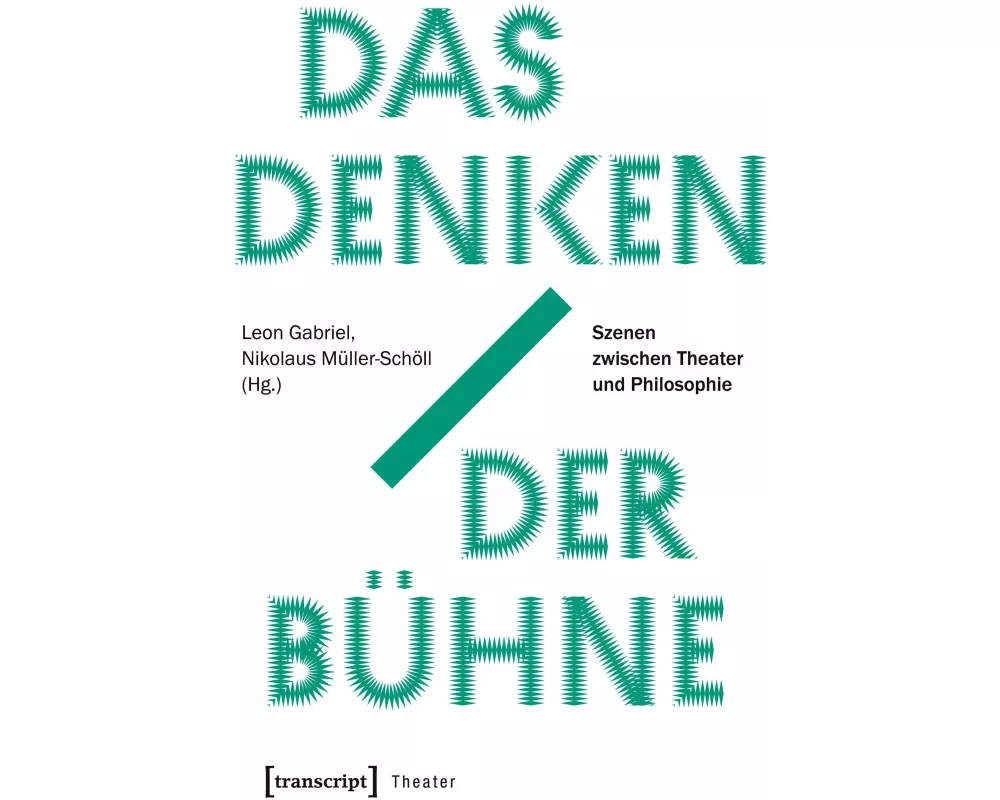Das Denken der Bühne