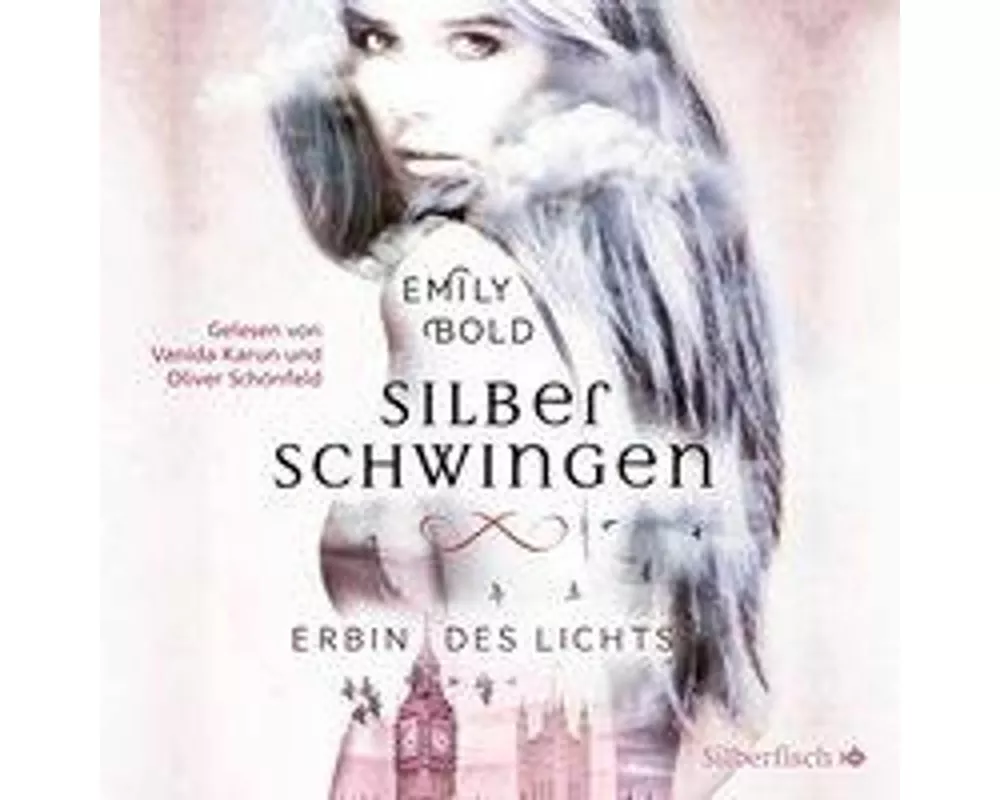 Silberschwingen 1: Erbin des Lichts