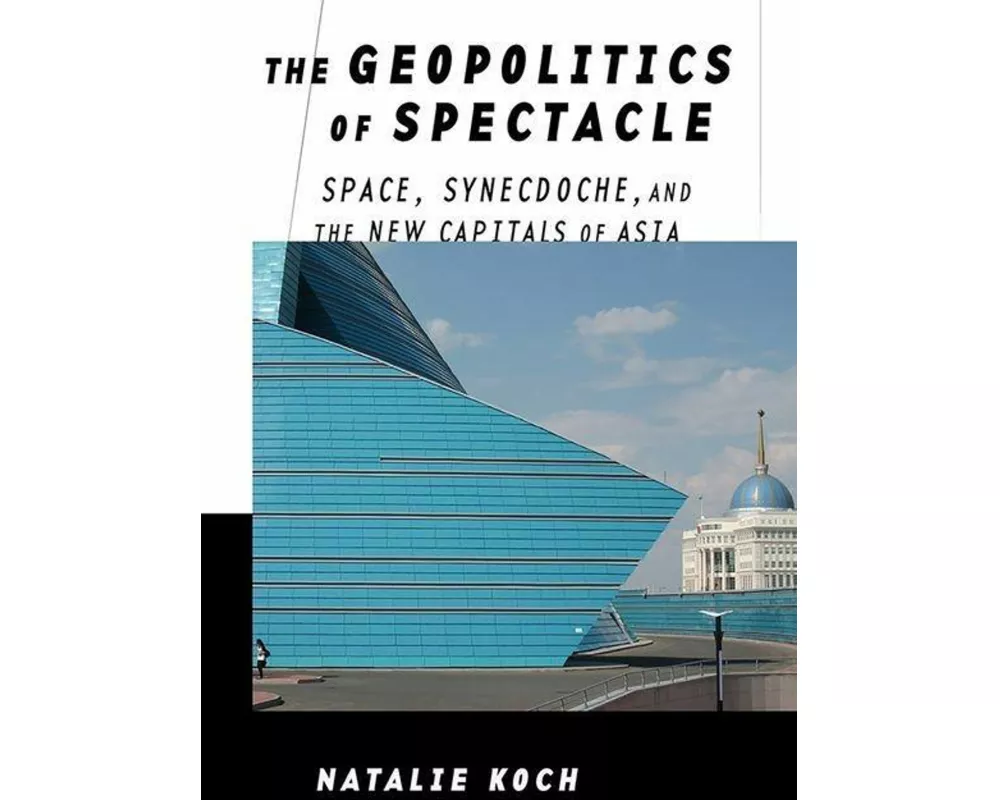 The Geopolitics of Spectacle