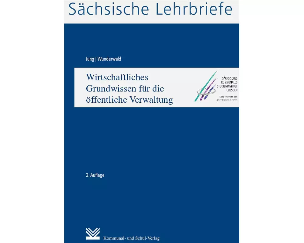 Wirtschaftliches Grundwissen für die öffentliche Verwaltung (SL 13)