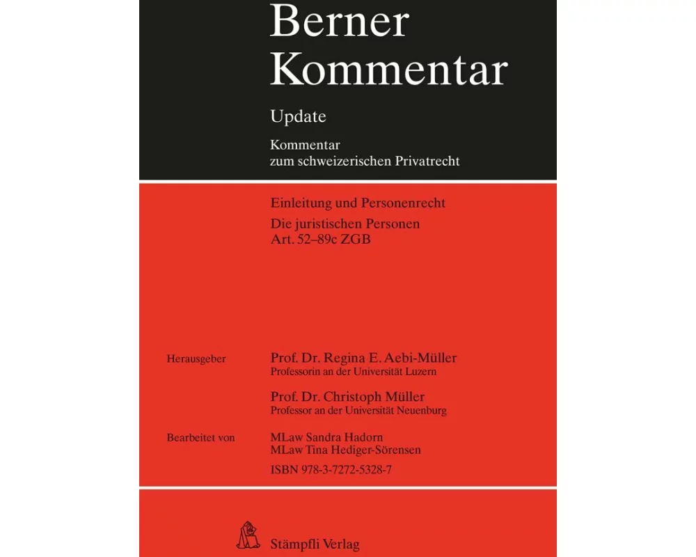 Berner Kommentar Update Die juristischen Personen, Art. 52-89c ZGB