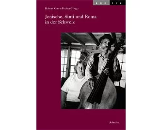 Jenische, Sinti und Roma in der Schweiz