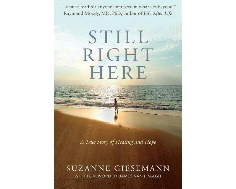Still Right Here: A True Story of Healing and Hope
