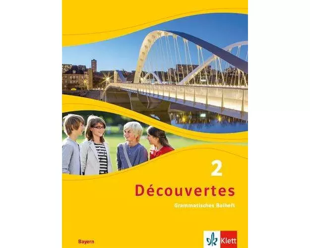 Découvertes 2. Grammatisches Beiheft 2. Lernjahr. Ausgabe für Bayern ab 2017