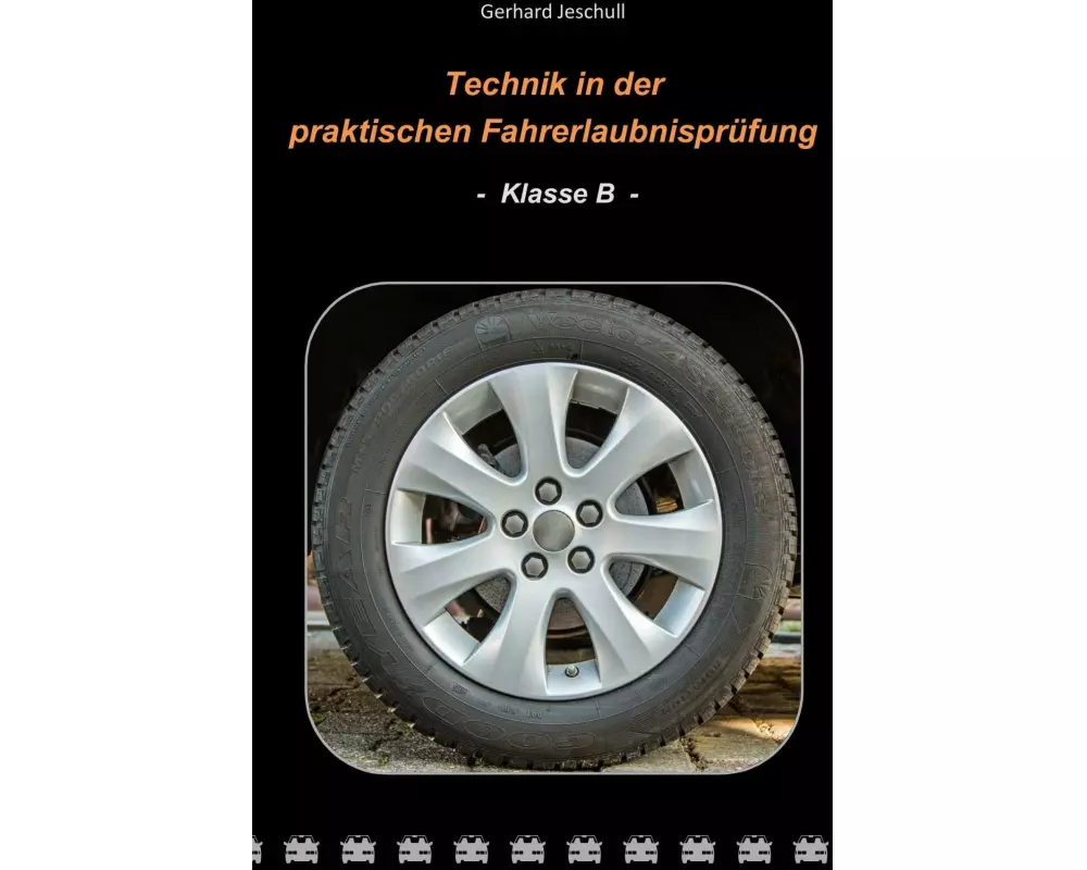 Technik in der praktischen Fahrerlaubnisprüfung - Klasse B