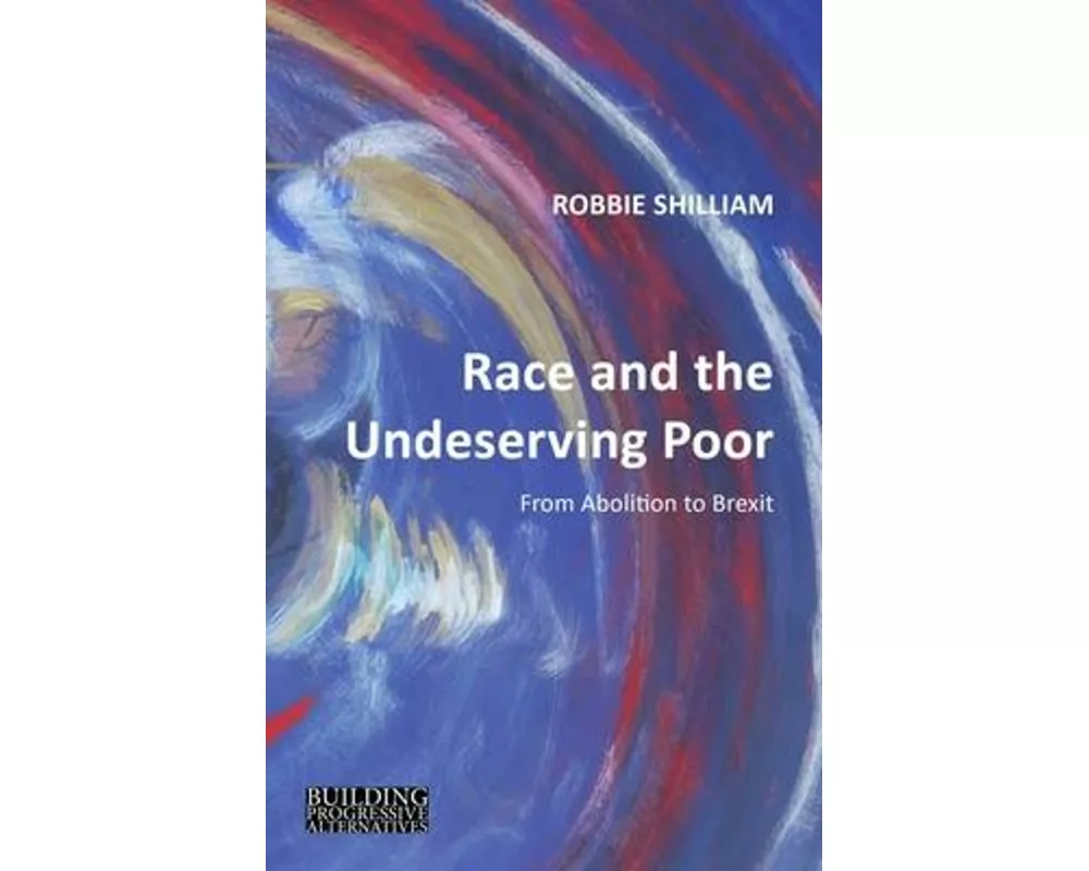Race and the Undeserving Poor