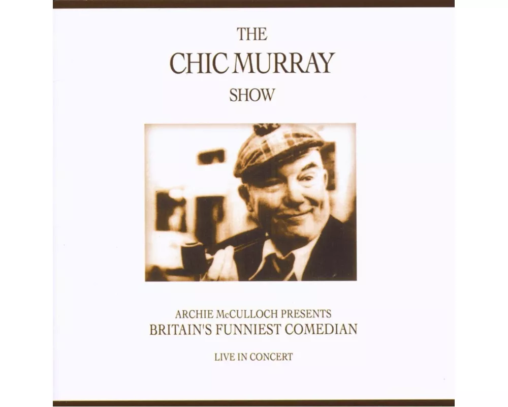 Chic Murray Show-Live In
