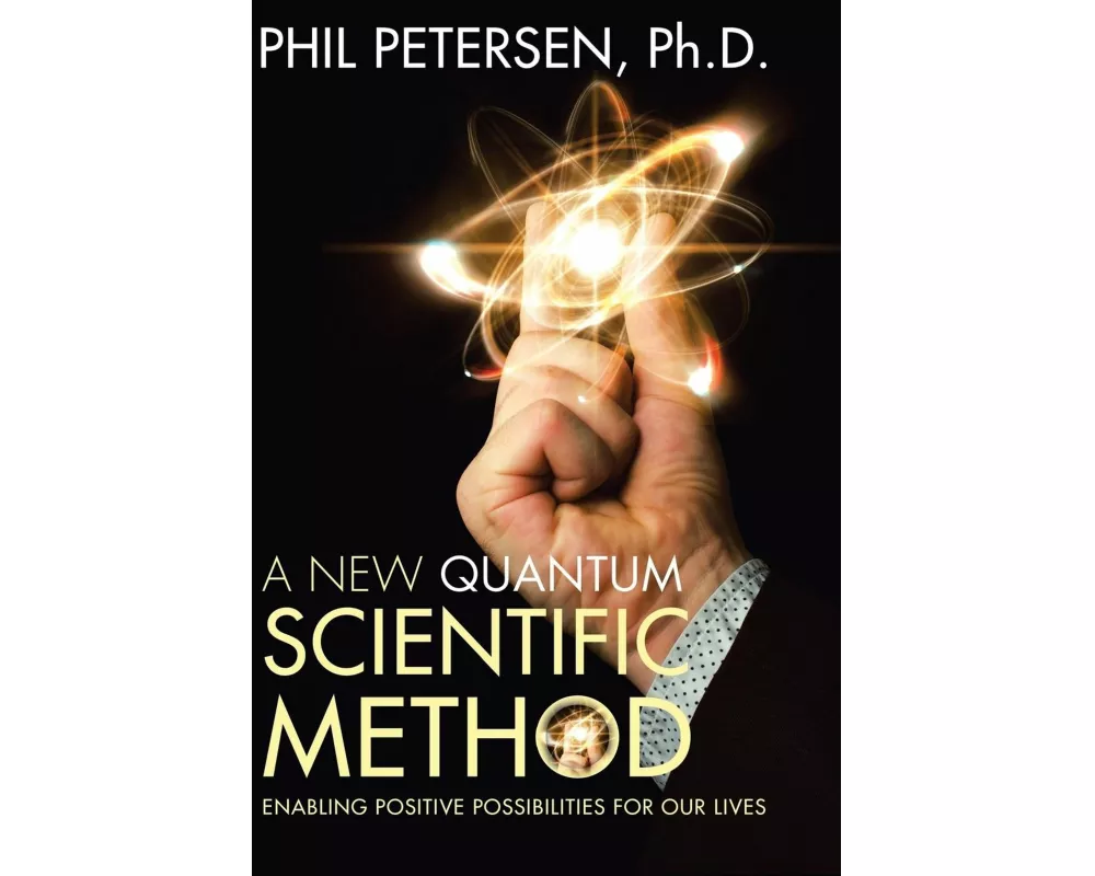 A New Quantum Scientific Method