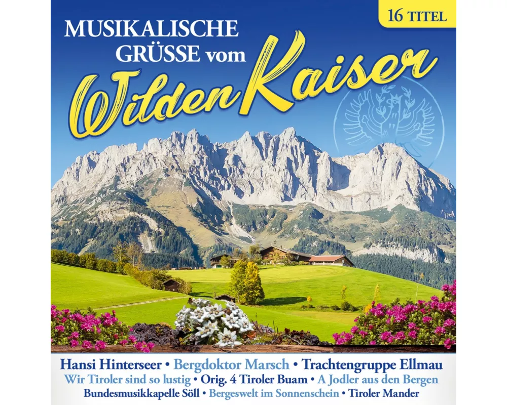 Musikalische Grüáe vom Wilden Kaiser