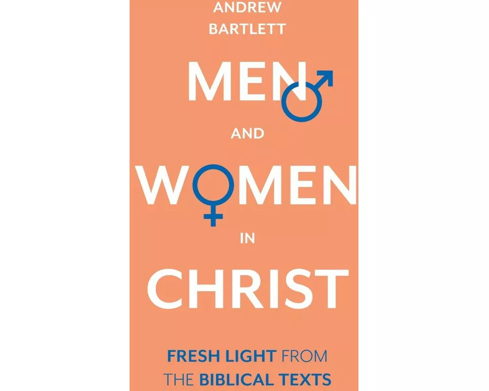Men and Women in Christ
