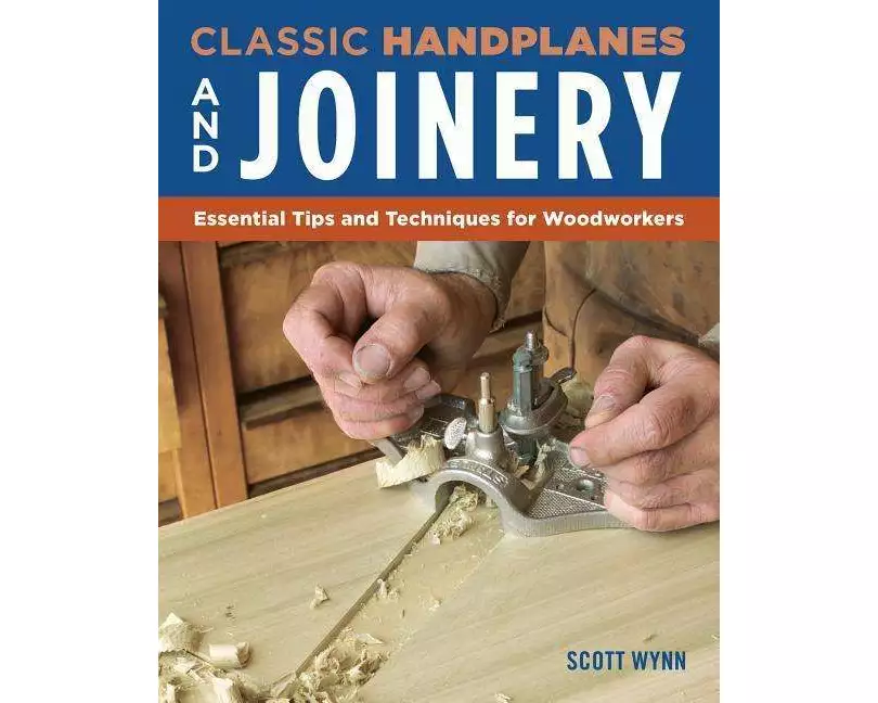 Complete Guide to Wood Joinery