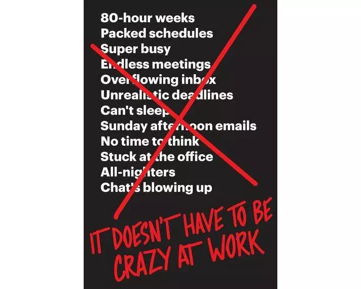 It Doesn't Have to Be Crazy at Work